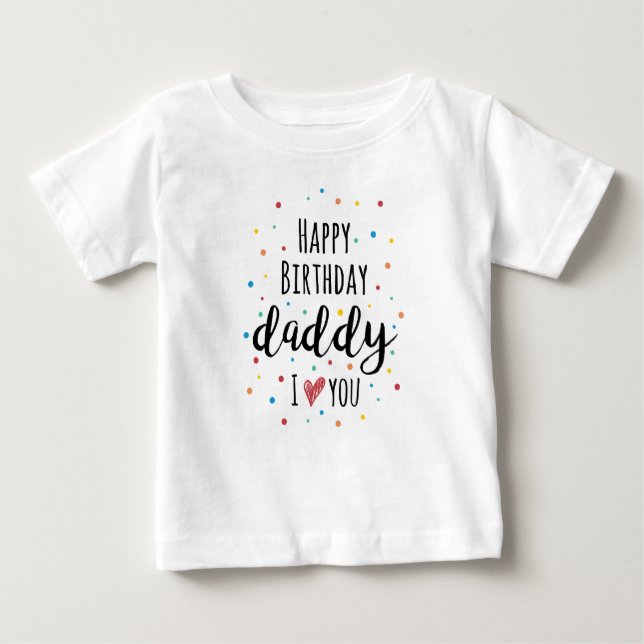 T-shirt Pour Bébé Joyeux papa d'anniversaire (Devant)