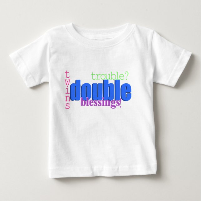 T-shirt Pour Bébé Jumeaux - double problème ? Doubles bénédictions ! (Devant)