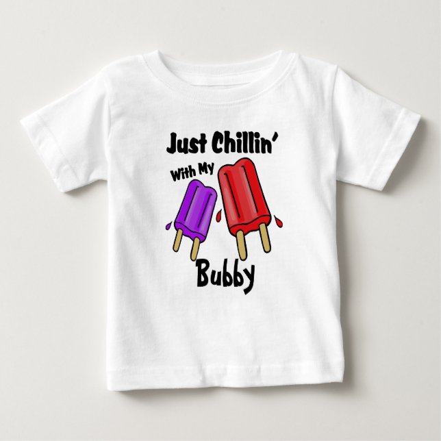 T-shirt Pour Bébé Juste Chillin, Bubby (Devant)