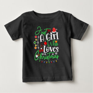 T-shirt Pour Bébé Juste Une Fille Qui Aime Noël