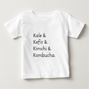T-shirt Pour Bébé Kale Kefir Kimchi Kombucha