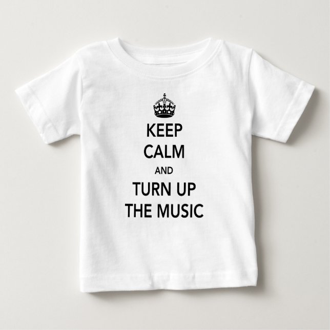 T-shirt Pour Bébé Keep Calm and Turn Up the Music (Devant)
