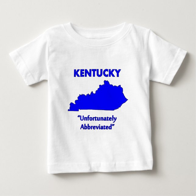T-shirt Pour Bébé Kentucky - Malheureusement Abrégé (Devant)