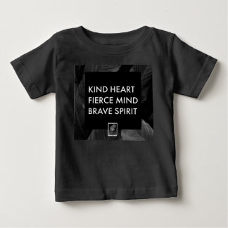 T-shirt Pour Bébé Kind Heart. Fierce Mind. Brave Spirit. Baby's.