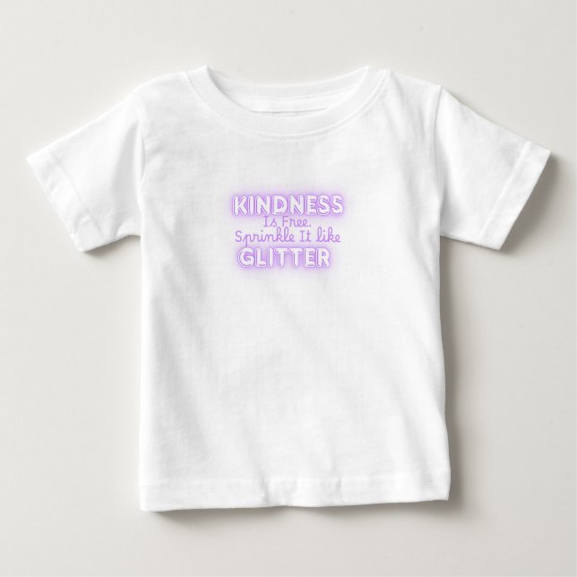 T-shirt Pour Bébé Kindness Is Free Sprinkle It Like Glitter (Devant)