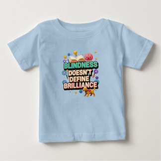 T-shirt Pour Bébé La cécité ne définit pas la brillance