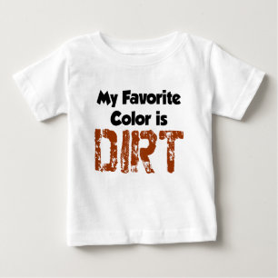 T-shirt Pour Bébé La Couleur Favorite Est Dirt