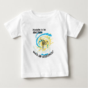 T-shirt Pour Bébé La discipline est le pont entre les buts de l'art 