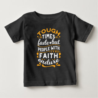 T-shirt Pour Bébé La foi surmonte les luttes – Art religieux motivan