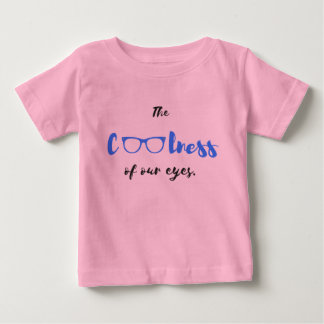 T-shirt Pour Bébé La fraîcheur de nos yeux - T-shirt de bébé