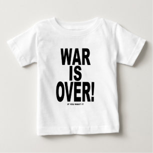 T-shirt Pour Bébé La guerre est finie si tu veux