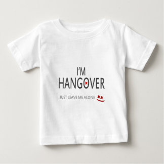T-shirt Pour Bébé La gueule de bois Im, me laissent juste seul