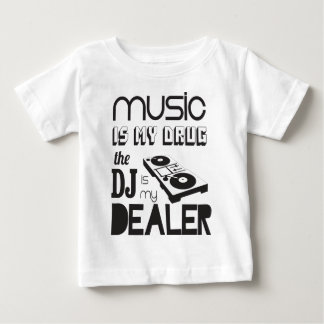T-shirt Pour Bébé La musique est ma drogue. Le DJ est le revendeur