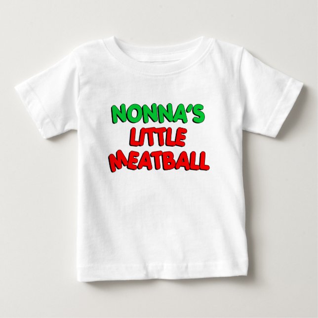 T-shirt Pour Bébé La petite boule de viande de Nonna (Devant)