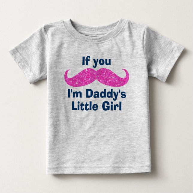 T-shirt Pour Bébé La petite fille de papa Moustache (Devant)
