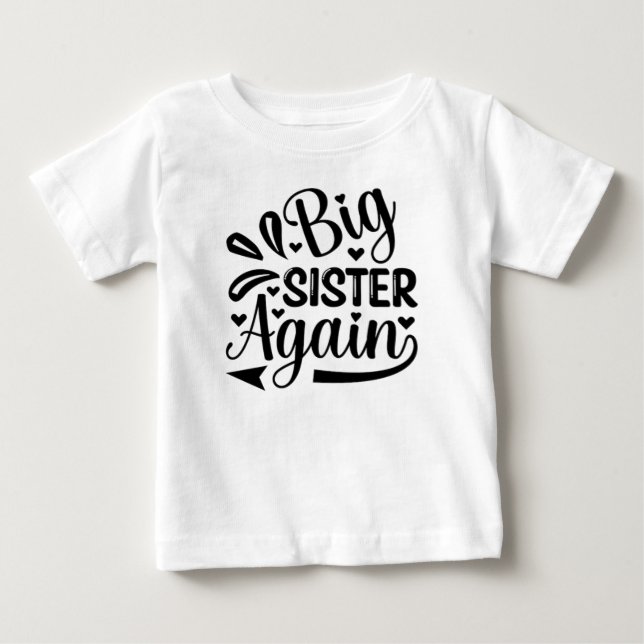T-shirt Pour Bébé "La petite Miss Big Soeur : assumer le nouveau rôl (Devant)