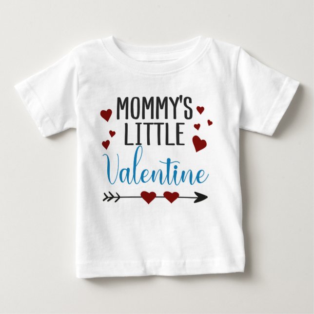 T-shirt Pour Bébé "La petite Saint-Valentin de maman" avec les coeur (Devant)