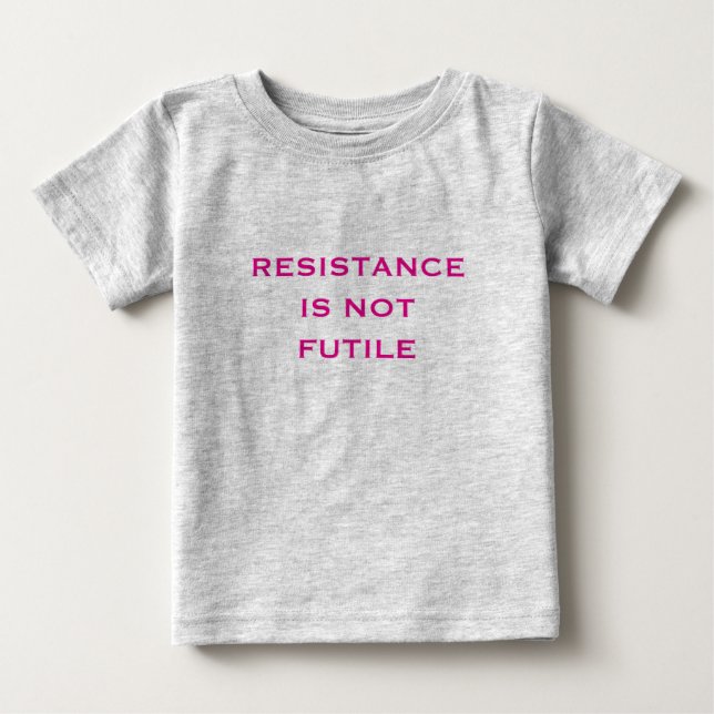 T-shirt Pour Bébé La résistance n'est pas futile (Devant)