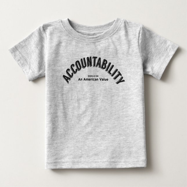 T-shirt Pour Bébé La responsabilité doit être une valeur américaine (Devant)