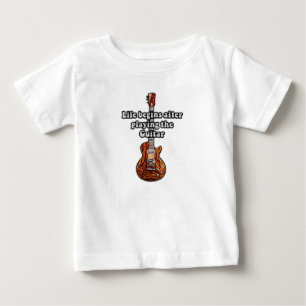 T-shirt Pour Bébé La vie commence après avoir joué de la guitare. co