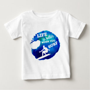 T-shirt Pour Bébé La vie est meilleure quand vous surfez