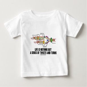 T-shirt Pour Bébé La Vie N'Est Rien D'Autre Qu'Une Série De Tourné