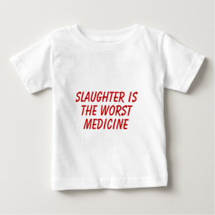 T-shirt Pour Bébé L'abattage est le pire remède
