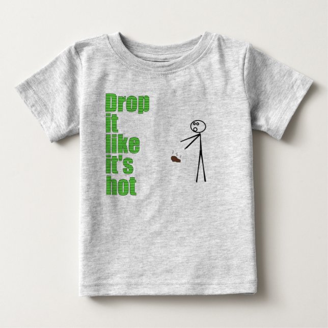 T-shirt Pour Bébé Laisse tomber comme il fait chaud (Devant)