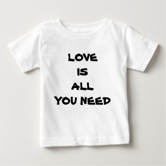 T-shirt Pour Bébé L'amour est tout que vous avez besoin