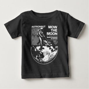 T-shirt Pour Bébé L'astronaute tond la Lune – Entretien drôle de l'e