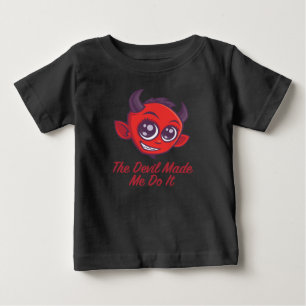 T-shirt Pour Bébé Le Diable M'A Fait Le Faire