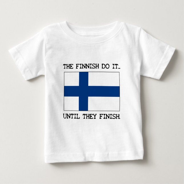 T-shirt Pour Bébé Le fini le faire... jusqu'à ce qu'ils terminent (Devant)