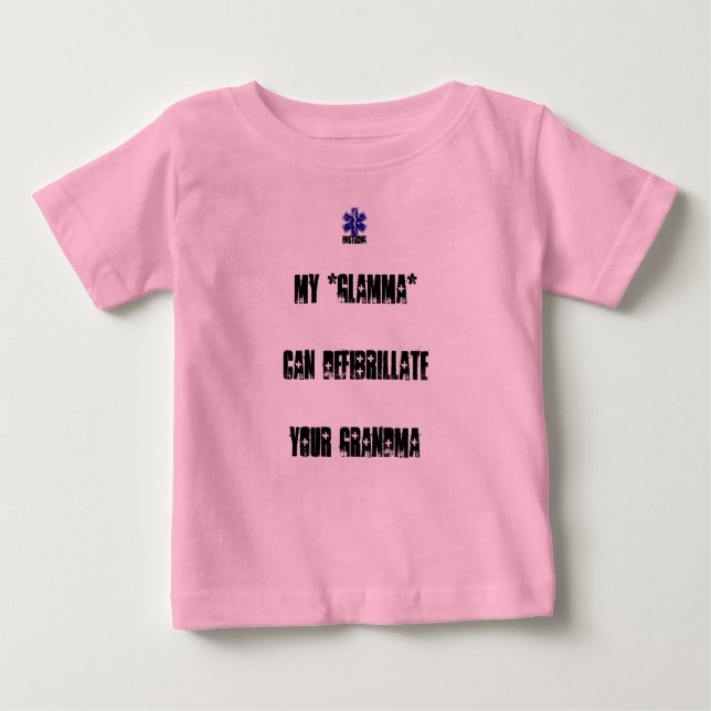 T-shirt Pour Bébé Le *Glamma* de M peut Defibrillate votre (Devant)