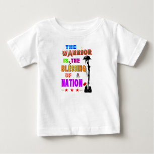 T-shirt Pour Bébé Le guerrier est la bénédiction d'une nation