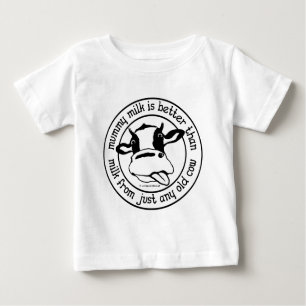 T-shirt Pour Bébé Le lait de maman, améliorent que traient juste de