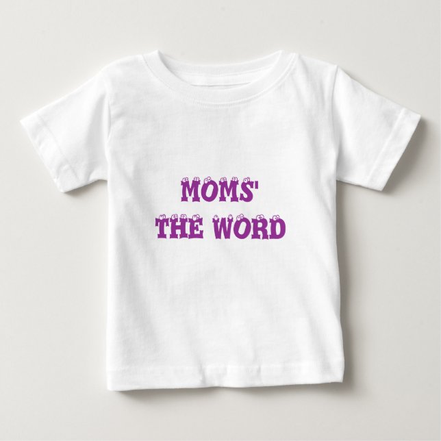 T-SHIRT POUR BÉBÉ LE MOT DES MAMANS (Devant)