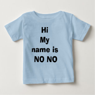 T-shirt Pour Bébé Le nom de HiMy n'est PAS AUCUN