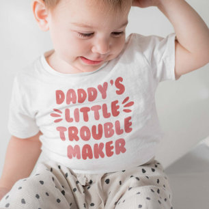 T-shirt Pour Bébé Le petit créateur de problèmes de papa