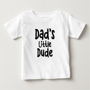 T-shirt Pour Bébé Le Petit Dude de Dad