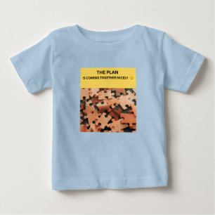 T-SHIRT POUR BÉBÉ LE PLAN SE MET EN PLACE COMME IL FAUT. 😏