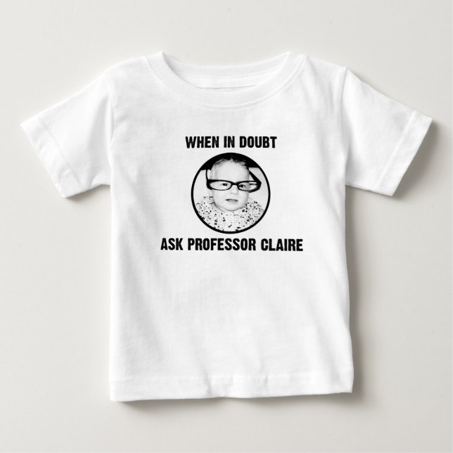 T-shirt Pour Bébé le professeur est (Devant)