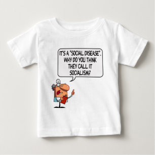 T-shirt Pour Bébé Le socialisme est une maladie sociale