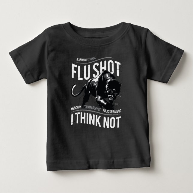 T-shirt Pour Bébé Le vaccin contre la grippe pensent pas - (Devant)