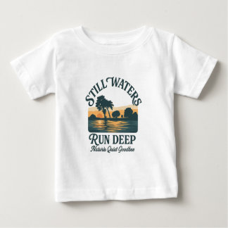 T-shirt Pour Bébé L'eau calme coule en profondeur - Paysage naturel