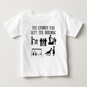 T-shirt Pour Bébé L'église est partie du bâtiment