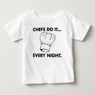 T-shirt Pour Bébé Les Chefs Le Font... Chaque nuit