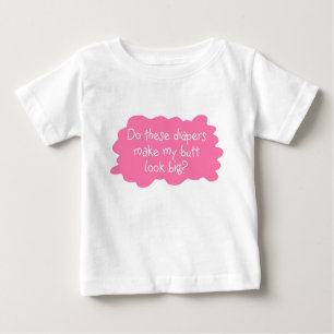 T-shirt Pour Bébé Les couches-culottes font à bout le grand rose
