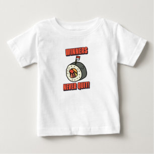 T-shirt Pour Bébé Les gagnants ne cessent jamais : Citations Motivat