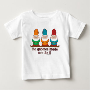 T-shirt Pour Bébé Les gnomes m'ont incité à le faire