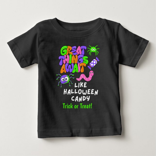 T-shirt Pour Bébé Les grandes choses attendent Halloween Candy Kids  (Devant)